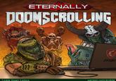 ETERNALLY DODMSCROLLING Trickle-Down Comics patreon.com/drobile 1111