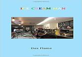 Crighted Material ICE CREAM MAN Dax Flame Coprighted Maturial
