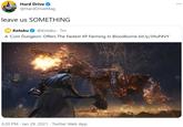 Hard Drive ... @HardDriveMag leave us SOMETHING K Kotaku @Kotaku · 7m A 'C-- Dungeon' Offers The Fastest XP Farming In Bloodborne bit.ly/39UP4VY 3:20 PM · Jan 29, 2021 · Twitter Web App