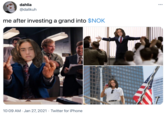 dahlia •.. @dalikuh me after investing a grand into $NOK 10:09 AM · Jan 27, 2021 · Twitter for iPhone