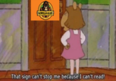 EGORILLA GLUE 100S TOUGH That sign can't stop me because I can't read! ONG
