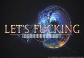LET'S FUOCKING TOLOO000000000000I0000000!! © 2010 - 2021 SQUARE ENIX CO., LTD. All Rights Reserved. LOGO ILLUSTRATION: O 2021 YOSHITAKA AMANO