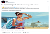 E;R ... @EsemicolonR So my driving will now make in-game sense. св ComicBook.com @ComicBook · Jan 12 #GTA6 will reportedly have the series' first ever female protagonist! comicbook.com/gaming/news/gt. 5:00 PM · Jan 12, 2021 · Twitter Web App 2,856 Retweets 82 Quote Tweets 27.6K Likes