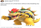 Patrick: Year Of The Rascal @lunch_enjoyer post a picture of a final boss without dounloading any pictures 12:23 PM · Feb 24, 2021 · Twitter Web App