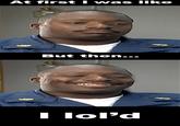 Then I lol'd