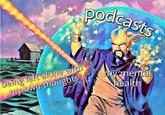 podcasts being left alone with my own thoughts my mental Nhealth