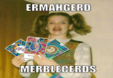 ERMAHGERD Elsa | Dis MARE MERBLECERDS