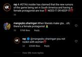 rap A #GTA6 insider has claimed that the new rumors of the game being set in South America and having a female protagonist are true ! NEED IT OR KEEP IT!? (FAR 3d mangeyko.sharingan When liberals make gta... ofc there's a female protagonist 3d 5768 likes Reply @mangeyko.sharingan you not (FAR гаp rockin with women!? 3d 23540 likes Reply View 586 more replies