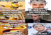 hello chuck from angry bird hello my good friend mayiask what did you think of sex2 why chuck theres ben shapiro iloved it especially the tease for the next entry already a release date iwonder whenitwill be released and when would that date be my friend sex 3 is set to release on icantcontain my excitement for sex3 april 12th 2022