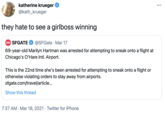 katherine krueger @kath_krueger they hate to see a girlboss winning SFGATE SFGATE @SFGate · Mar 17 69-year-old Marilyn Hartman was arrested for attempting to sneak onto a flight at Chicago's O'Hare Intl. Airport. This is the 22nd time she's been arrested for attempting to sneak onto a flight or otherwise violating orders to stay away from airports. sfgate.com/travel/article.. Show this thread 7:37 AM · Mar 18, 2021 · Twitter for iPhone