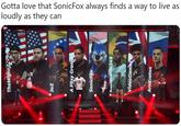 Gotta love that SonicFox always finds a way to live as loudly as they can *** TheMightn zaz A FOxy Gram SonicFox hunqueror249 VideoGamez ArnKratos