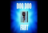 DOO DOO DOOD00 FART FART