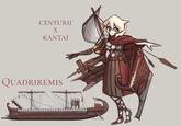 CENTURII X ΚΑΝΤΑΙ QUADRIREMIS Watercraft Cartoon Cape Art Naval architecture