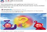 Ren * (raffle on art account!) ... @Renkindle "the teletubbies are getting into b!tcoin" is a combination of words that should never have existed but here we are Teletubbies O @ TeletubbiesHQ · Mar 31 Eh-Oh.what could the Teletubbies be possibly something BIG this week. #Bitcoin B ling from us? Stay tuned for 1:02 PM · Mar 31, 2021 · Twitter for Android