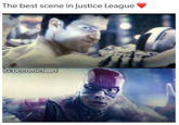 The best scene in Justice League IG:Dccomicfeed
