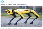 Dennis Prime @dennisbhooper we will boil him soon alhamdulillah Dynamics 3:40 AM · Apr 14, 2021 · Twitter for iPhone