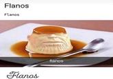 Flanos Flanos flanos Flanos