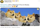 Dogecoin Rise ROWA @DogecoinRise ... #DogeDay 2021. Retweet If You're Ready. #DogecoinRise h02 1:51 PM · Mar 30, 2021 · Twitter for iPhone