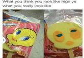 What you think you look like high vs what you really look like BLUE BUNNY. eyes! ORAN CHER ORANGE CHER ARTIFICIAL AND COL 35FL02 EN AECTID PMALLVES ARTICIAL
