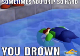 SOMETIMES YOU DRIP SO HARD @shirtlessgatorade YOU DROWN