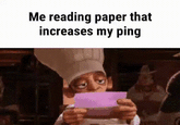 Me reading paper that increases my ping