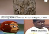 SMITHSONIANMAG.COM Germany Will Return Benin Bronzes to Nigeria in 2022 The Louvre British Museum