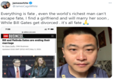 jameswhite @JamesCageWhite ... Everything is fate , even the world's richest man can't escape fate, I find a girlfriend and will marry her soon, While Bill Gates get divorced. it's all fate 7:36 edition.cnn.com ow BUSINESS. Bill and Melinda Gates are ending their marriage By Clare Duffy, CNN Business Updated 2310 GMT (0710 HKT) May 3, 2021 GOALKEPERS EPERS O GOALK KEEPERS SO CALK GOALKS GOALKE AKEEPERS