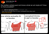 Chris Ray Gun @ChrisRGun Do twitter artists just not know what an art style is? How is that possible? saff @ replaying FFXIV @nahalgol - 23h how shirts actually work vs how j campbell think they work Show this thread ow shirts actually fit w boobs campbell thinks on ppl w boobs shirt BoOD PockET!
