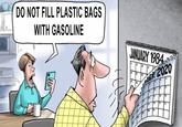 DO NOT FILL PLASTIC BAGS WITH GASOLINE JANUARY 1984 ER 2020