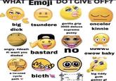 WHAT Emoji i DOTGIVE OFF? onceler big tsundere gorilla grip 3000 deluxe d--- kinnie supreme p---- no angry. #death uuwwu #i want you bastard owow baby dieded a twisted big tiddy bicth cycle goth path gamer gf