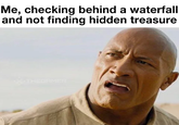 Me, checking behind a waterfall and not finding hidden treasure XTHEGAMER
