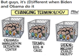 But guys, it's (D)ifferent when Biden and Obama do it CHANGING TERMINOLOGY d OBAMA's IMMIGRATION DETENTION CENTER TRUMP'S KIDS IN CAGES BIDEN'S MIGRANT CHILD FACILITY