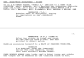 EXT. HOLLYWOOD BOULEVARD NIGHT CU on a LỊCENSE PLATE: “BUBLZ 1," affixed to a BABY BLUE CORVETTE. Adult BUBBLES, still wearing her signature pigtails pops the trunk. It's full of POWERPUFF GIRLS MERCH and a PRICE LIST: Selfies: $20. T-shirts: $30. Selfie + Shirt: $45 NARRATOR (V.0.) Bubbles went to Hollywood, hoping to capitalize on her childhood fame. 11. NARRATOR (V.O.) (CONT'D) After two stints in rehab and three failed reality show pilots, she had pivoted to direct sales. Bubbles announces herself to a PACK of PASSING TOURISTS. BUBBLES I'm Bubbles! From the Powerpuff Girls! The real Bubbles, unlike that bobo knockoff Wonder Woman. FAKE WONDER WOMAN (who looks really fake) turns and sticks her tongue out at Bubbles as the tourists flock to her.
