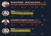 Rocket Ralph - BLM (see pinne.. · 3h Do you realize that doxxing is a crime 27 2 273 Nate @BarstoolSyria · 3h Please show me the law 1 president stupidj moron @ba. · 3h v law.cornell.edu/uscode/text/18. 1 271 177 Nate @BarstoolSyria · 3h I'm not reading that O 22 27 4 8