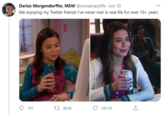 Darius Morgendorffer, MSW @conspiracylife Jun 10 Me enjoying my Twitter friends I've never met in real life for over 10+ years .. 747 27 48.6K 293.3K