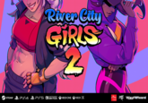 River City GIRLS STEAM B2S4. BPS5 OSWITCH. WayForward NINTENDO XBOXONE XBOX X ARC SYSTEM WORKS
