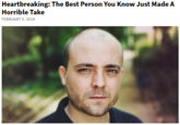Heartbreaking: The Best Person You Know Just Made A Horrible Take FEBRUARY 5, 2018