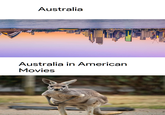 Australia Australia in American Movies