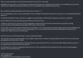 There is a claim that Byuu was 'doxed, then harassed in real life. This is also false. Nobody knows who Byuu is. Even after years, nobody knows his last name. Nobody knows where he lives. Nobody knows where he works. He is completely anonymous and even now it is not possible to do a wellness check on him. Byuu emailed me before posting his tweet chain. You can read it here. In it, he attempted to exort me. Byuu claimed that if I did not delete all information about him on the forum, he would kill himself and blame me. He offered me $120,000 cash. I saw this as a legally and morally dubious offer at best, entrapment at worst, so I declined. He also offered me his services helping write software for the Kiwi Farms. I told him I would have to consult an attorney regardless. He did not wait even 24 hours after his first email before closing communications and deciding to go through with his plan at 3am my time. In his emails to me, he promised a trusted friend would deliver a scan of his passport on Twitter within 5 hours of him killing himself as proof. Two days later, we still do not have this passport scan or any evidence he has killed himself besides the testimony of a Twitter user, citing an anoynmous third party. The Kiwi Farms is an entertainment site. It exists to talk about people. The site does not exist to punish people. It's not a Jigsaw-esque torture chamber to teach people the value of life. It's Internet nerds gossiping about their favorite e-celebs. In the 8 years we've been around, Byuu is the first person to name the Kiwi Farms as a cause of suicide, despite claiming not even a year ago he had no issues with his forum thread. His intentions are clear, but nothing else about this story is. If he was going to have to abandon the 'Byuu' persona and disappear anyways, why not pull this stunt? I will not be extorted. Josh <josh@jaw.sh> bclqvghgzdewy7tar78uy29ypqjwaur3ueecknln69