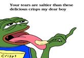 Your tears are saltier than these delicious crisps my dear boy Crisps Cartoon People in nature Happy Organism Finger Gesture Thumb Elbow Font