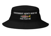 GOVERNMENT AGENTS WANT ME FISH FEAR ME