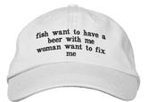 woman want to fix beer with me fish want to have a me
