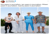 Jon Christian ... @Jon_Christian five years in journalism, ten years in journalism, fifteen years in journalism, twenty years in journalism 74 FESTIVA INTERNA 06 17 JUILLET INT 17 ILLET