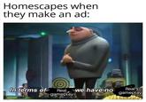 Real Gameplay Homescapes when they make an ad: In terms of Real, we have no gameplay Realy gameplay