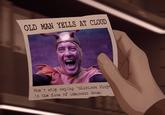 OLD MAN YELLS AT CLOUD (on't stor, こv "Ccnニous 2c。 tie E2e Lnni112aこ iいon.