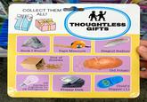COLLECT THEM ALL! THOUGHTLESS GIFTS Rock I Found Tape Measure Seagull feather Box of Screws Old Potato 4W Appliance Lightbulb for GE Refrigerators Child's Floppy Disk Slipper (1)