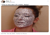 Rose ... @rOsexclOuds "This is the skin of a killer, Bella" 9:37 PM · Dec 26, 2020 · Twitter for iPhone