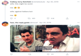 Catboy Jerry Seinfeld @clefabledude · Apr 30, 2019 wife: this might be racist- me: wife: against italians but- me: 17 27 463 6.1K fazz, the reply g---- @inizzaf · Apr 30, 2019 ... SA VEAL OULETS IT'S ANTHTALIAN DISCRIMIÑATION. 101