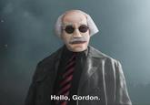 Hello, Gordon.