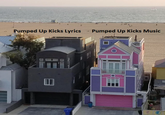 Pumped Up Kicks Lyrics Pumped Up Kicks Music